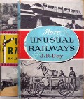 Book cover of Unusual Railways / More Unusual Railways by DAY, John R. & WILSON, B.G. 